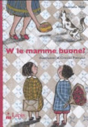Copertina  W le mamme buone?