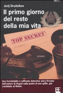 Copertina  Il primo giorno del resto della mia vita : romanzo
