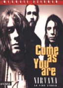 Copertina  Nirvana : vieni come sei : la biografia ufficiale