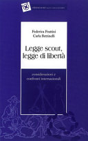 Copertina  Legge scout, legge di libertà : considerazioni e confronti internazionali