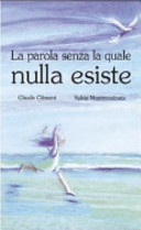 Copertina  La parola senza la quale nulla esiste
