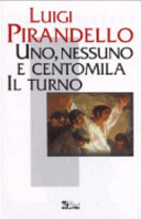 Copertina  Uno, nessuno e centomila, Il turno