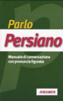 Copertina  Parlo persiano : manuale di conversazione con pronuncia figurata
