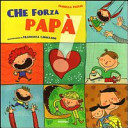 Copertina  Che forza papà
