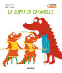 Copertina  La zuppa di caramelle