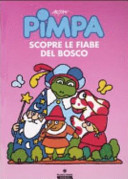 Copertina  Pimpa scopre le fiabe del bosco