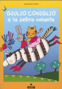 Copertina  Giulio Coniglio e la zebra volante