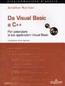 Copertina  Da Visual Basic a C++ : per potenziare le tue applicazioni Visual Basic