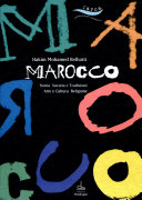 Copertina  Marocco : storia, economia e risorse, società e tradizioni, arte e cultura, religione