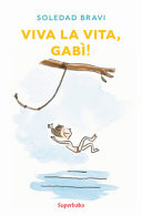 Copertina  Viva la vita, Gabì!