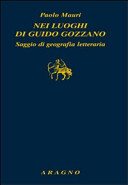Copertina  Nei luoghi di Guido Gozzano : saggio di geografia letteraria