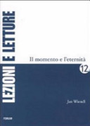 Copertina  Il momento e l'eternità : appunti sul tema di arte e religione nell'opera di Frantisek X. Salda