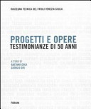 Copertina  Progetti e opere : testimonianze di 50 anni, 1953-2002