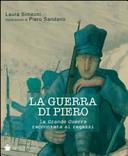 Copertina  La guerra di Piero : la grande guerra raccontata ai ragazzi