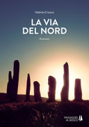 Copertina  La via del nord : romanzo
