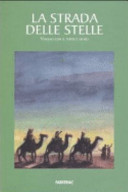 Copertina  La strada delle stelle : viaggio con il popolo arabo