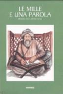 Copertina  Le mille e una parola : dialogo con il mondo arabo
