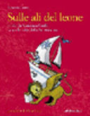 Copertina  Sulle ali del leone : a vela da Venezia a Corfù navigando lungo le rotte della Serenissima