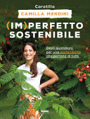 Copertina  Imperfetto sostenibile : gesti quotidiani per una sostenibilità alla portata di tutti