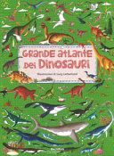 Copertina  Grande atlante dei dinosauri
