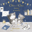 Copertina  Ollie e l'Orso vanno a scuola