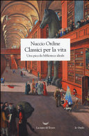 Copertina  Classici per la vita : una piccola biblioteca ideale