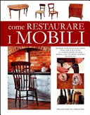 Copertina  Come restaurare i mobili