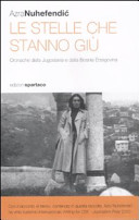 Copertina  Le stelle che stanno giù : cronache dalla Jugoslavia e dalla Bosnia Erzegovina