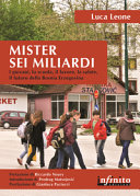 Copertina  Mister sei miliardi : i giovani, la scuola, il lavoro, la salute, il futuro della Bosnia Erzegovina