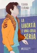 Copertina  La libertà è una cosa seria