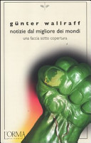 Copertina  Notizie dal migliore dei mondi : una faccia sotto copertura