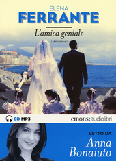 Copertina  L'amica geniale [Audioregistrazione]