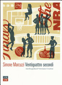 Copertina  Ventiquattro secondi : autobiografia di Vittoriano Cicuttini