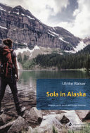 Copertina  Sola in Alaska : viaggio nelle terre del lungo inverno