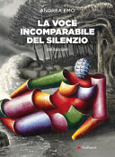 Copertina  La voce incomparabile del silenzio