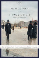 Copertina  Il caso Deruga : [romanzo di un processo]