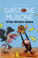 Copertina  Gastone musone. Pronti, partenza... banana!