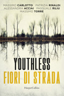Copertina  Youthless : fiori di strada