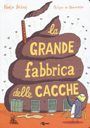 Copertina  La grande fabbrica delle cacche