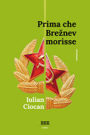 Copertina  Prima che Brežnev morisse