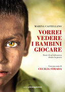 Copertina  Vorrei vedere i bambini giocare : storie di un'infermiera dentro la guerra