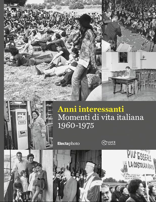 Copertina  Anni interessanti : momenti di vita italiana : 1960-1975