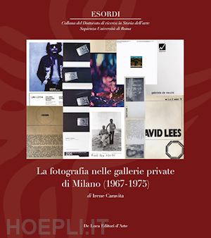 Copertina  La fotografia nelle gallerie private di Milano (1967-1975)