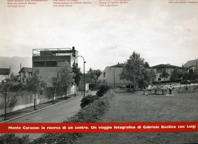 Copertina  Monte Carasso : la ricerca di un centro : Un viaggio fotografico di Gabriele Basilico con Luigi Snozzi = Monte Carasso: die Suche nach einem Zentrum : Eine photographische Resie von Gabriele Basilico mit Luigi Snozzi = Monte Carasso: la recherche d'un centre : Un voyage photographique de Gabriele Basilico con Luigi Snozzi = Monte Carasso: the search for a center : A photographical survey of Gabriele Basilico whit Luigi Snozzi